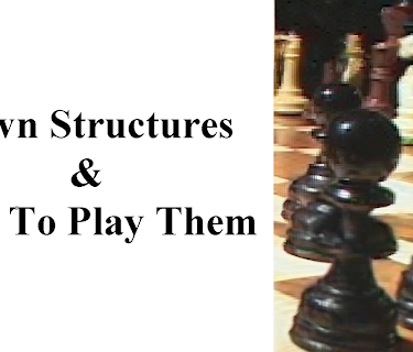 Pawn Structures and How to Play Them