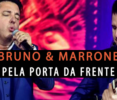 Bruno and Marrone - Pela Porta Da Frente (2012)