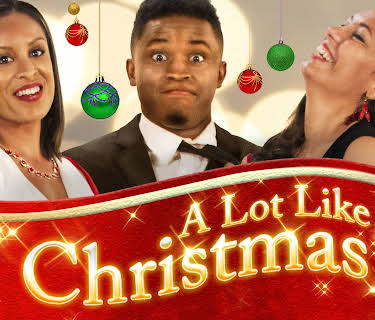 A Lot Like Christmas (2019)