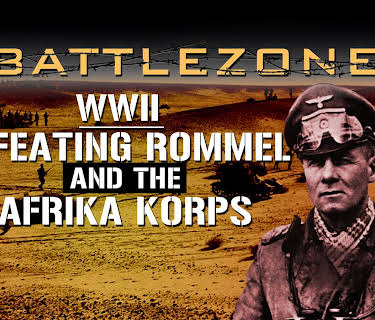 Battlezone WWII: Defeating Rommel and The Afrika Korps