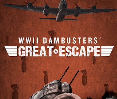 Wwii Dambusters Great Escape (2021)