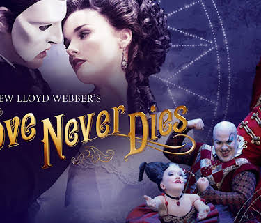 Andrew Lloyd Webber's Love Never Dies (2012)