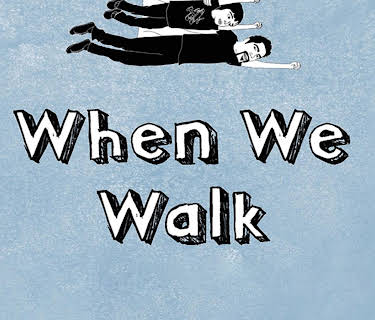 When We Walk (2019)