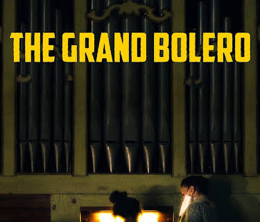 The Grand Bolero (2022)