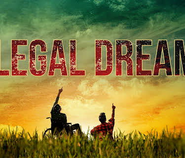 Illegal Dreams (2021)