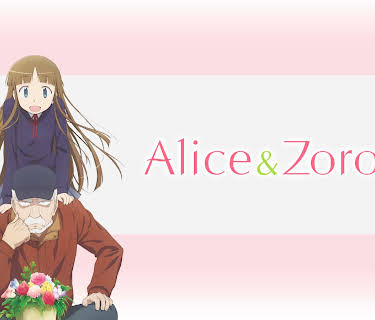 Alice & Zoroku