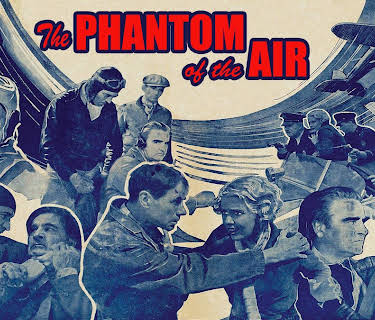 Phantom Of The Air, The: 4k Restored Special Edition