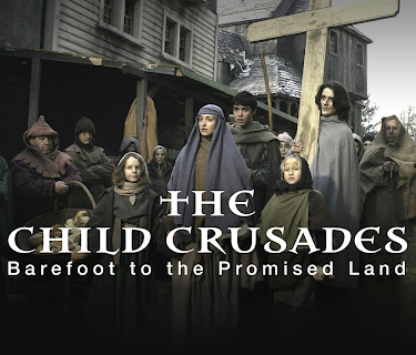 The Child Crusades - Barefoot to the Promised Land (2006)