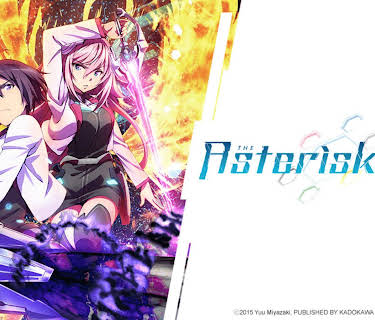 The Asterisk War: Season 1