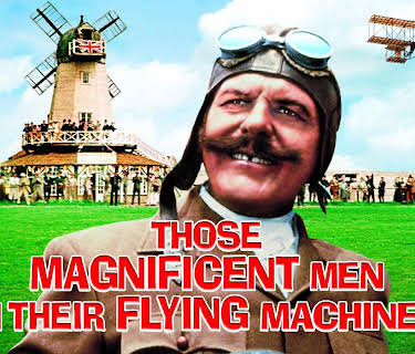 Those Magnificent Men In Their Flying Machines (1965)