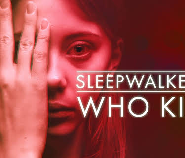 Sleepwalkers Who Kill (2022)