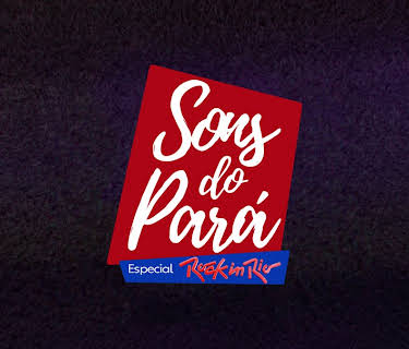 Sons do Pará - Rock In Rio