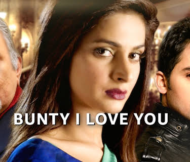 Bunty I Love You
