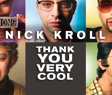 Nick Kroll: Thank You Very Cool (2011)