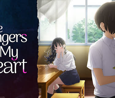 The Dangers in My Heart