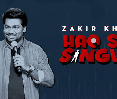 Zakir Khan: Haq Se Single (2017)