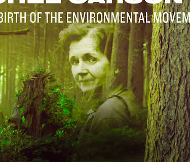 Rachel Carson and the Birth of the Environmental Movement (2024)
