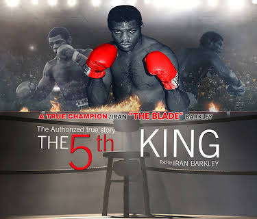 The 5th King- Iran "The Blade" Barkley Story (2019)