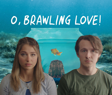 O, Brawling Love! (2024)