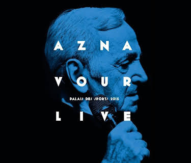 Charles Aznavour - Palais des Sports de Paris 2015 (2015)