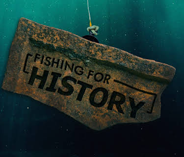 Fishing For History