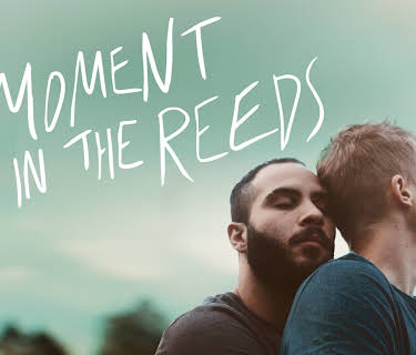 A Moment in the Reeds (2018)