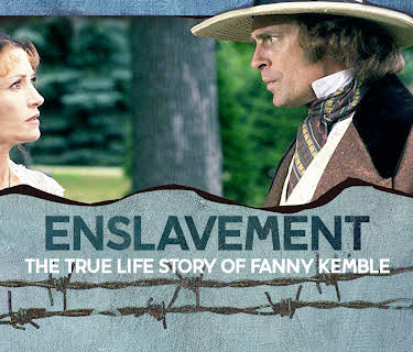 Enslavement The True Life Story of Fanny Kemble (2000)