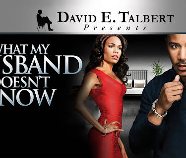 David E. Talbert's What My Husband Doesn't Know (2012)
