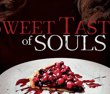 Sweet Taste Of Souls (2020)