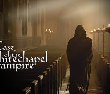 The Case of the Whitechapel Vampire (2002)