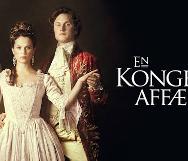 A Royal Affair (2012)