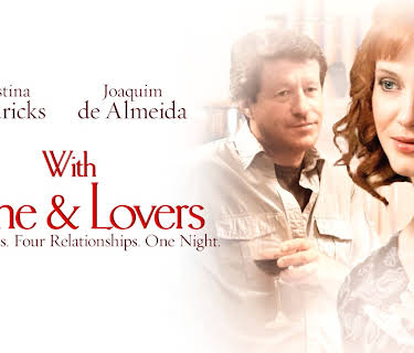 With Wine and Lovers (2008)