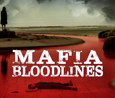 Mafia Bloodlines (2015)