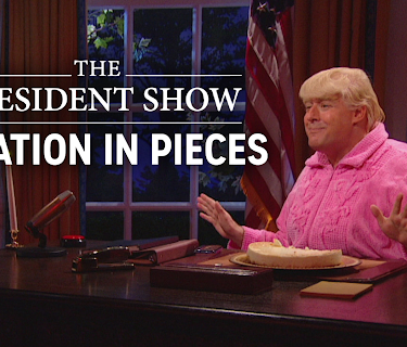 The President Show: A Nation In Pieces (2017)