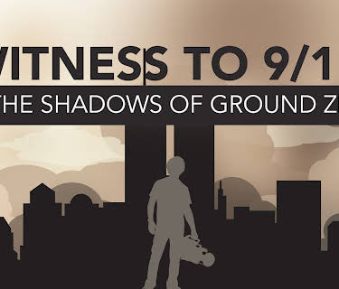 Witness to 9/11: In the Shadows of Ground Zero (2020)