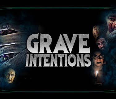 Grave Intentions (2021)