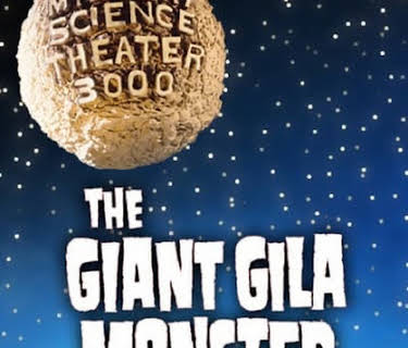 Mystery Science Theater 3000: The Giant Gila Monster (1992)