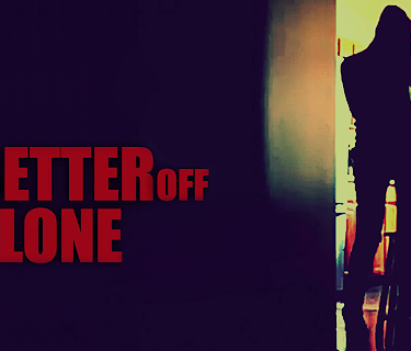Better Off Alone (2013)