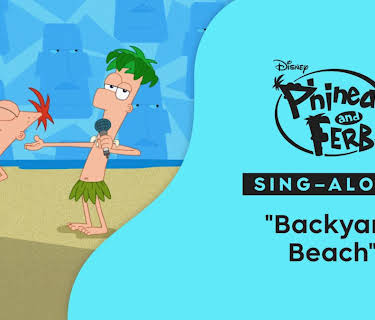 "Backyard Beach" (Sing-Along) | Phineas and Ferb Music Video (2025)