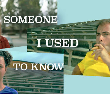 Someone I Used To Know (2020)