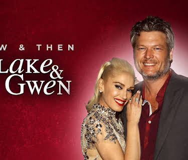 Blake & Gwen: Now & Then (2022)