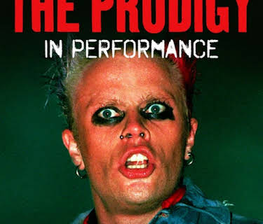 The Prodigy: In Performance (2007)