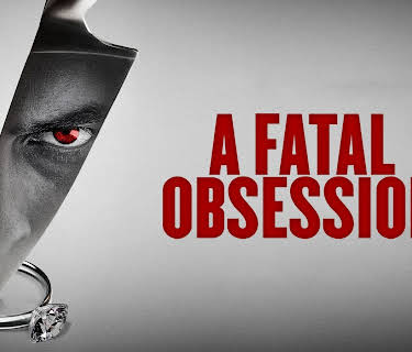 A Fatal Obsession (2024)