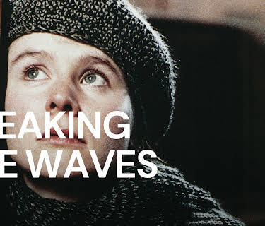 Breaking the Waves (1996)