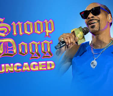Snoop Dogg: Uncaged (2022)