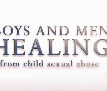 Boys and Men Healing: Men Healing from Childhood Sexual Abuse (2010)