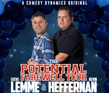 Steve Lemme & Kevin Heffernan: The Potential Farewell Tour (2018)