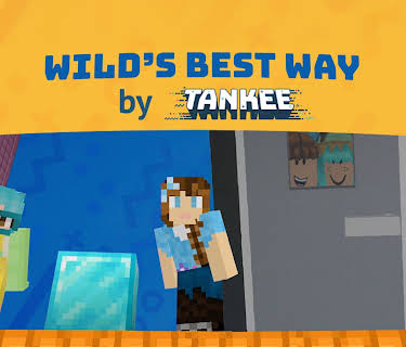 Wild's Best Way by Tankee
