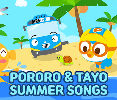Pororo & Tayo Summer Songs