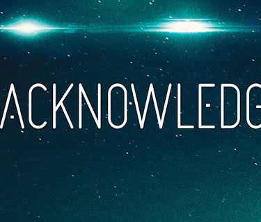 Unacknowledged: An Exposé of the World's Greatest Secret (2017)